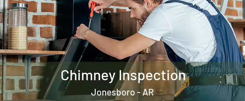  Chimney Inspection Jonesboro - AR