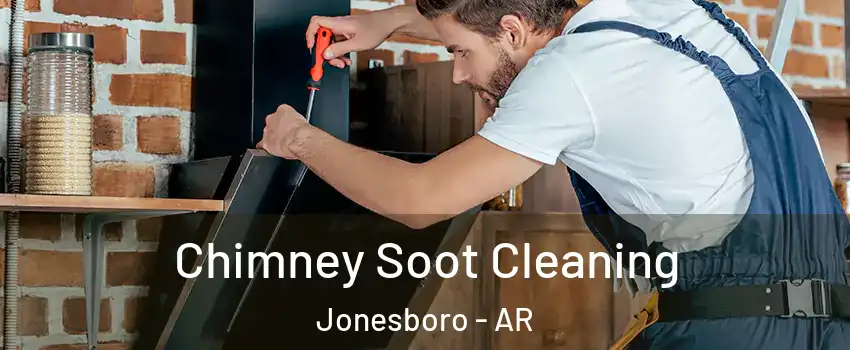  Chimney Soot Cleaning Jonesboro - AR
