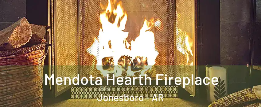  Mendota Hearth Fireplace Jonesboro - AR